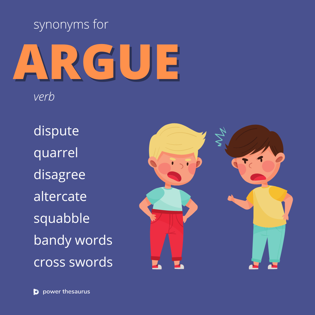 antonyms of argue