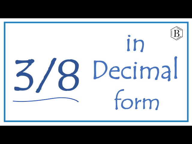 3/8 in decimals