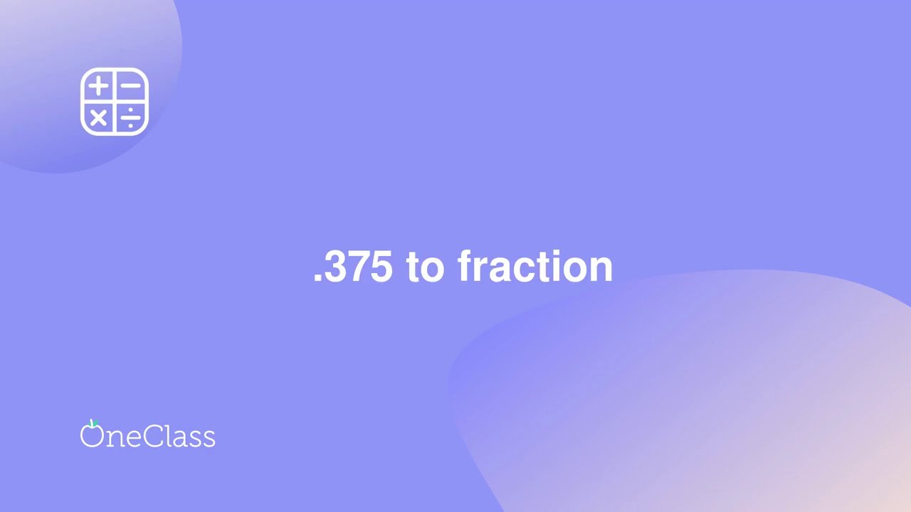 375 in fraction form