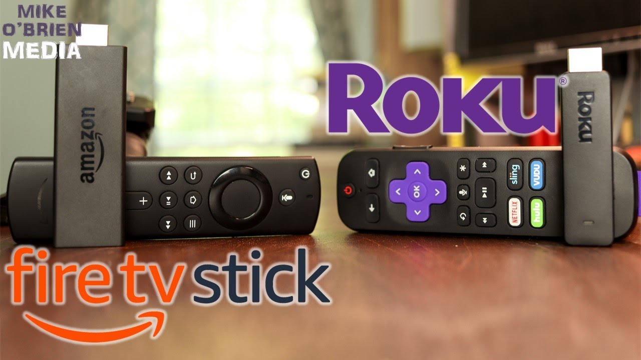 roku versus amazon fire stick