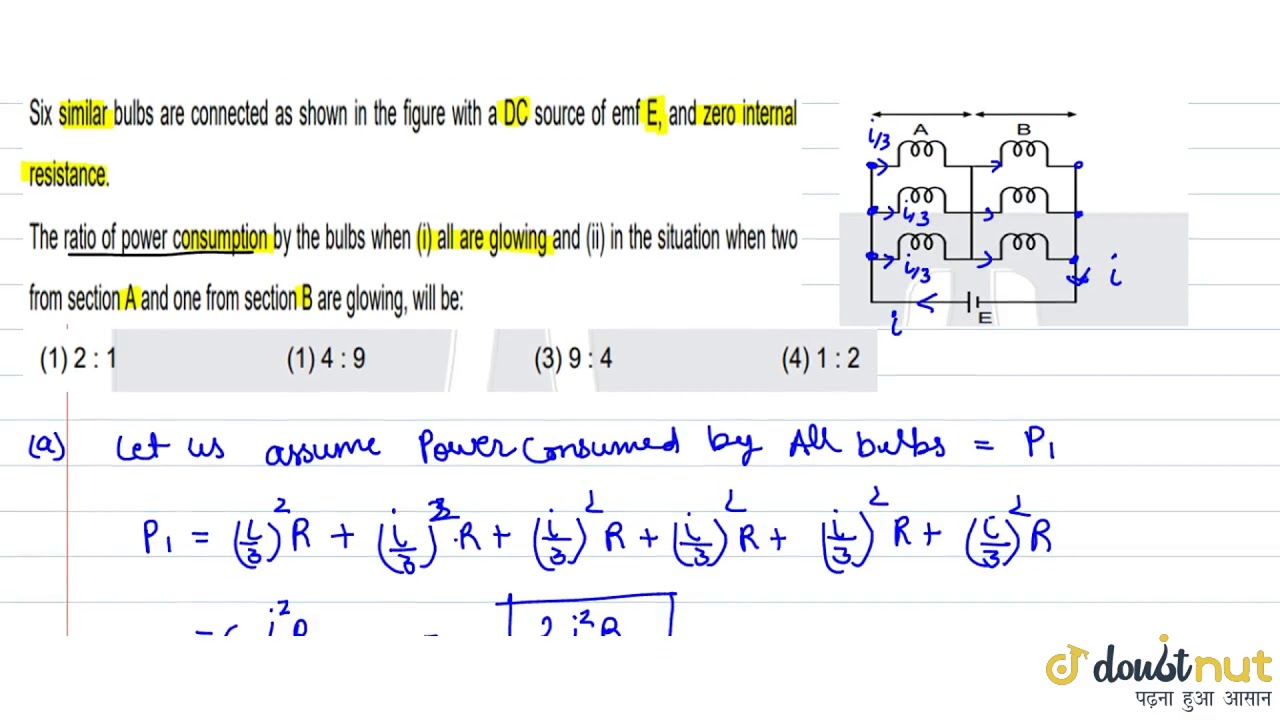 six similar bulbs are connected as shown in the figure