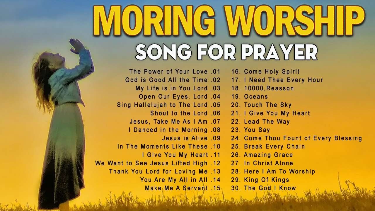 morning worship songs