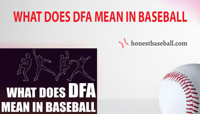 in baseball what does dfa mean