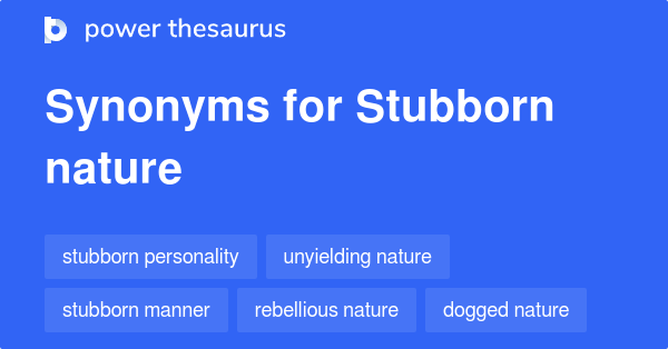 another word for stubborn