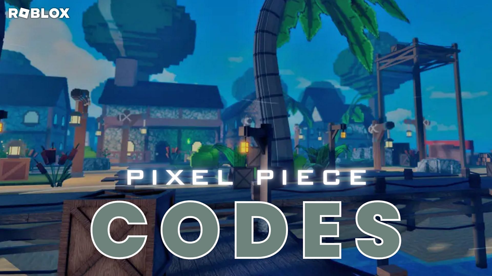 pixel piece code