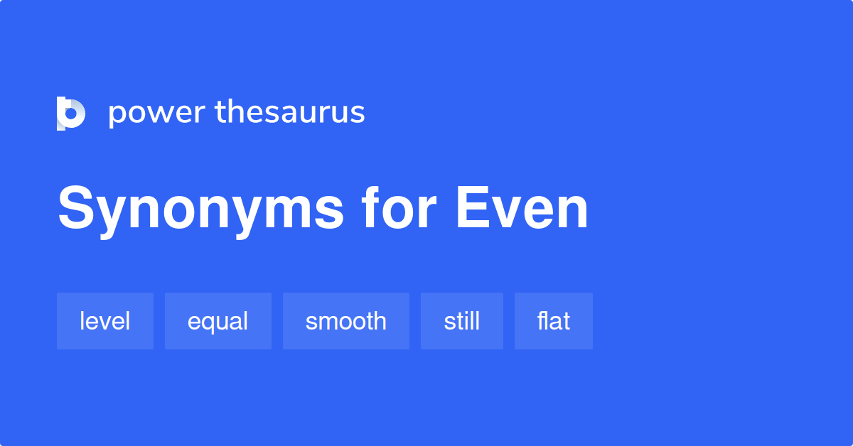 even thesaurus