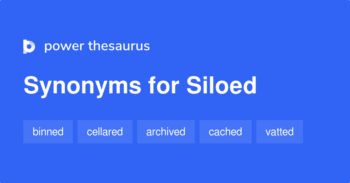 siloed thesaurus