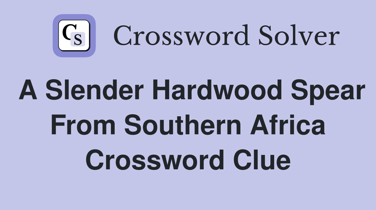 slender supports crossword clue