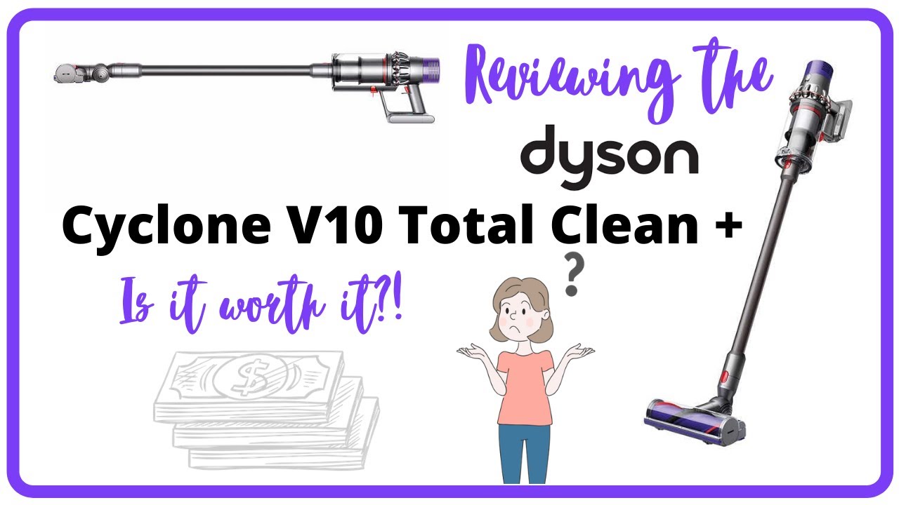 dyson cyclone v10 total clean