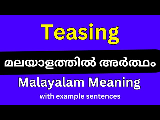 teasing meaning in malayalam