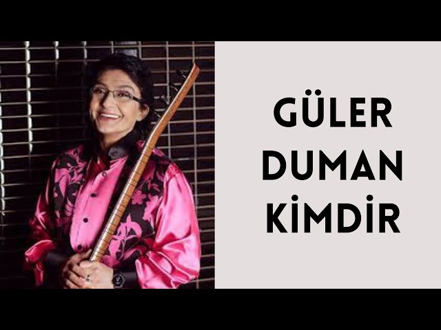 güler duman babası nereli