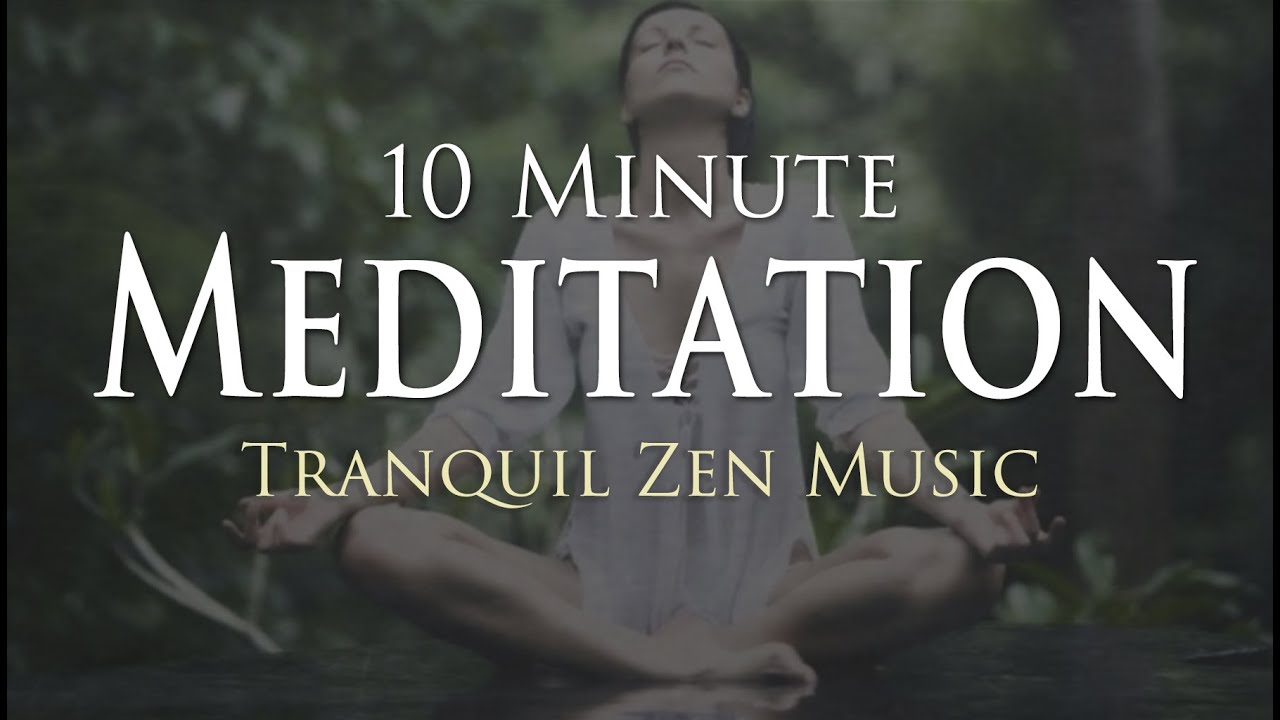 meditation music 10 minutes