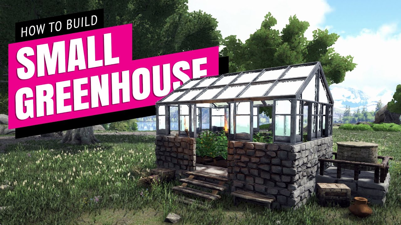 greenhouse in ark