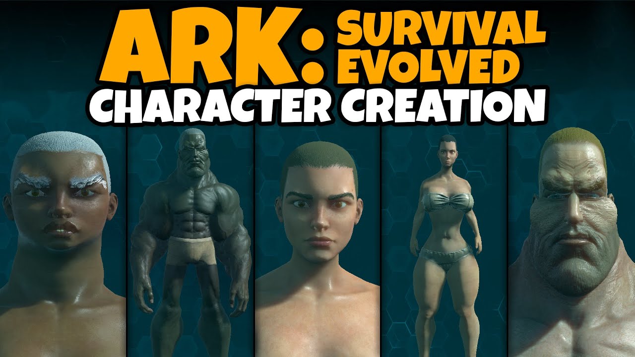 ark survival evolved female character creation