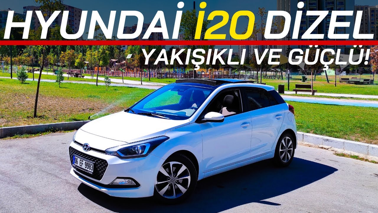 hyundai i20 dizel kullanıcı yorumları