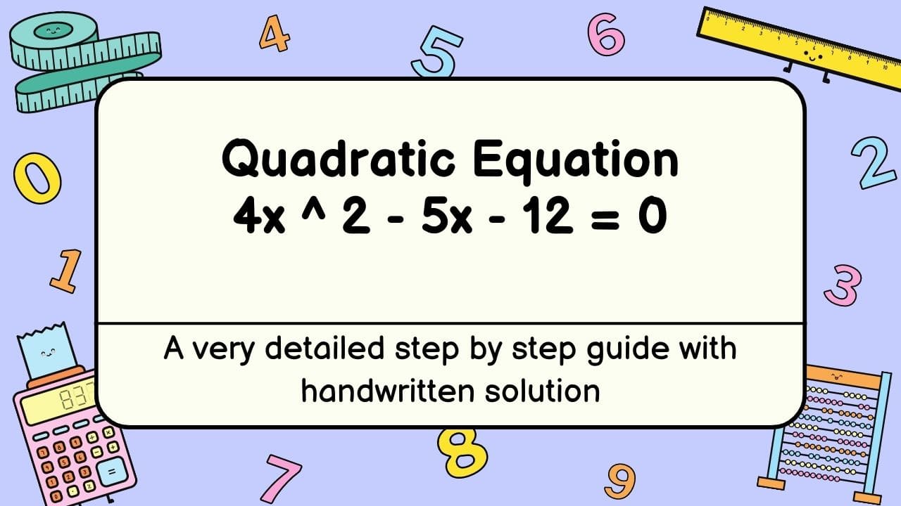 4x 2 5x 12 0 quadratic formula