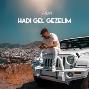 hadi gel güzelim hadi gel güzelim