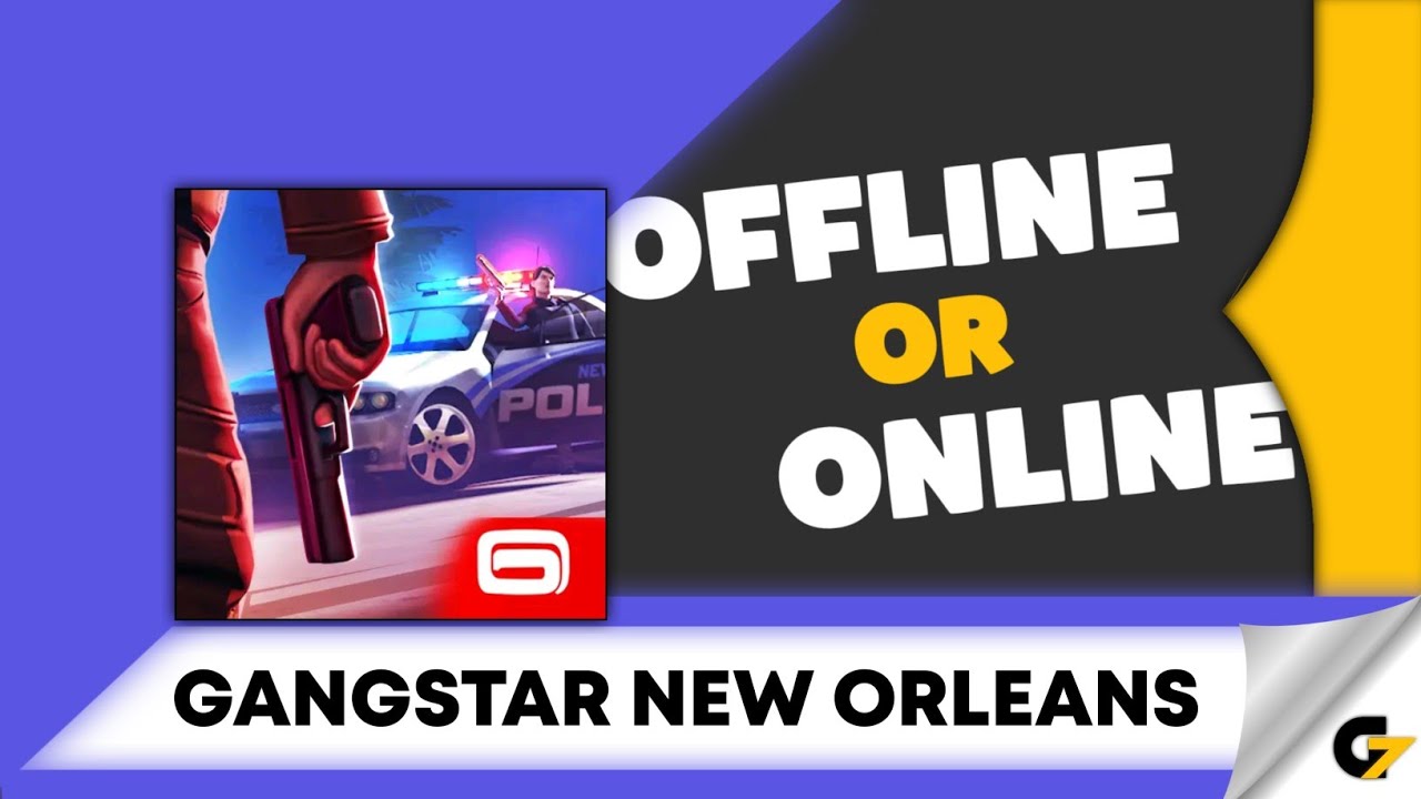 gangstar new orleans is online or offline