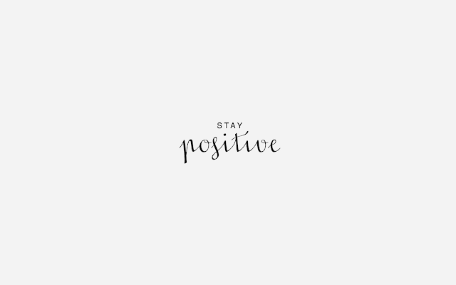 stay positive desktop wallpaper