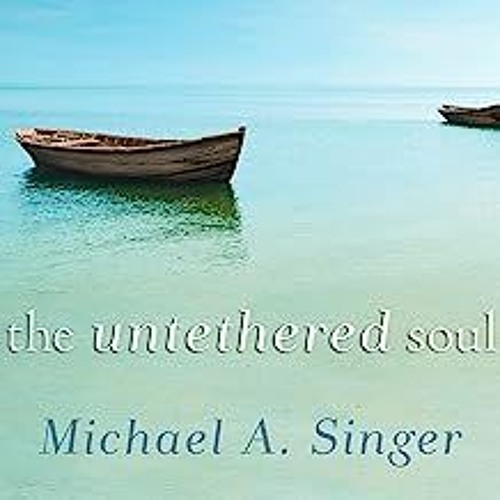 the untethered soul pdf