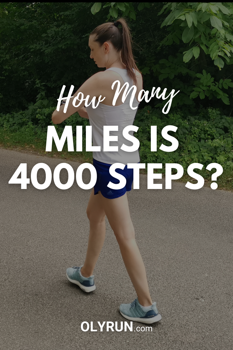 4000 steps miles