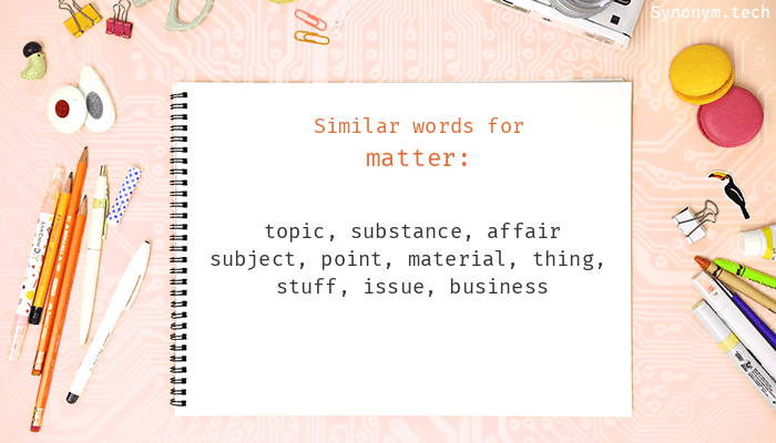 matter synonym