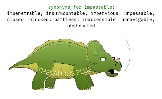 impassable synonym