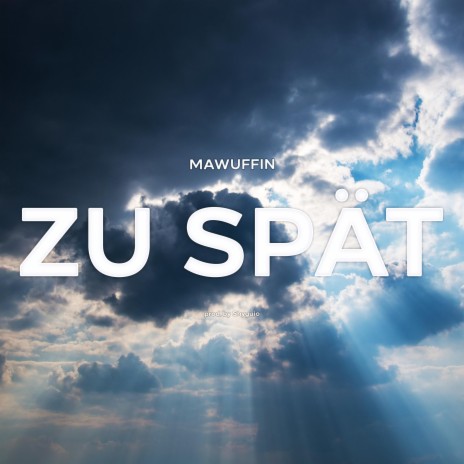 lyrics zu spät