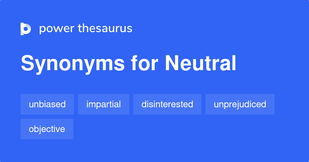 synonym for neutral