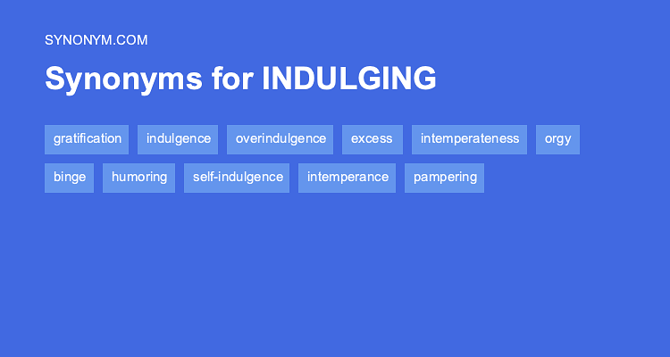 indulge synonym