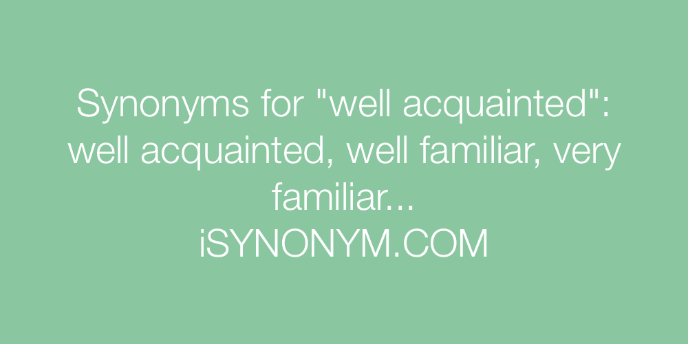 acquainted synonym