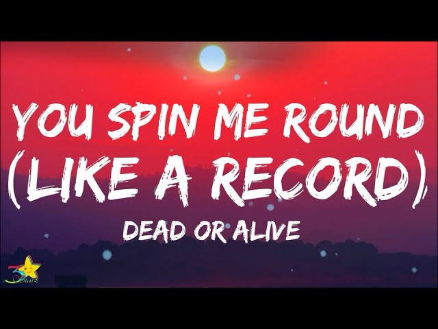 lyrics spin me round