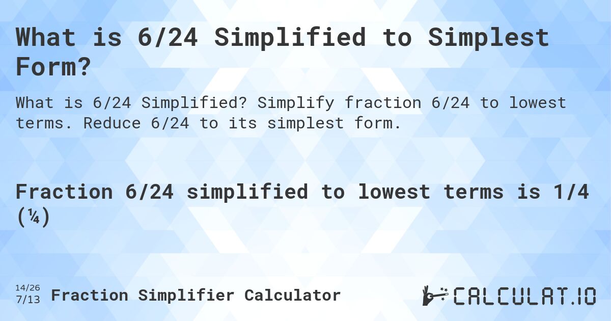 6 24 simplest form