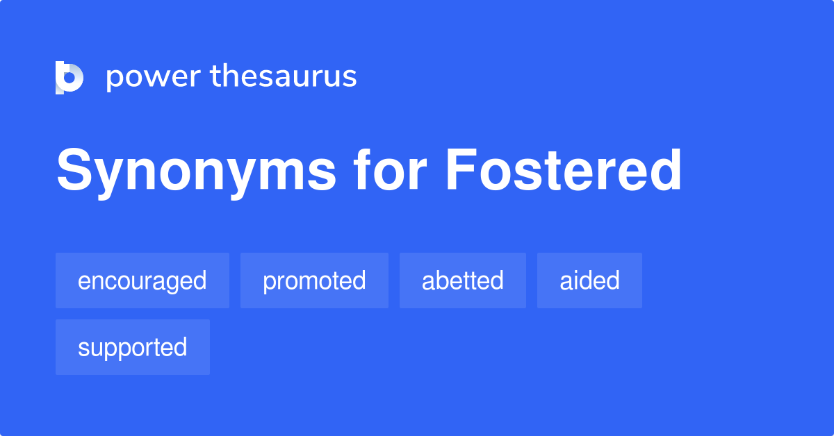 fostered synonym