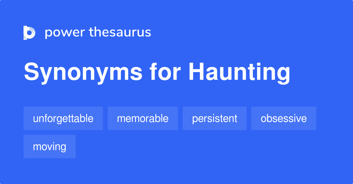 haunting synonym