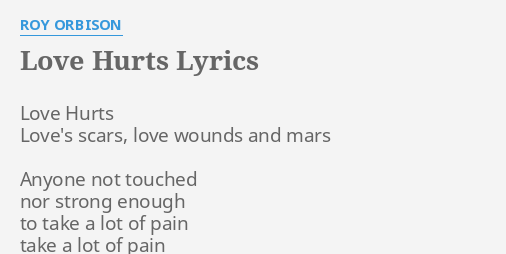 love hurts lyrics roy orbison