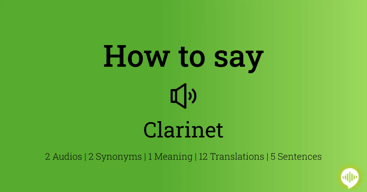 clarinet pronunciation