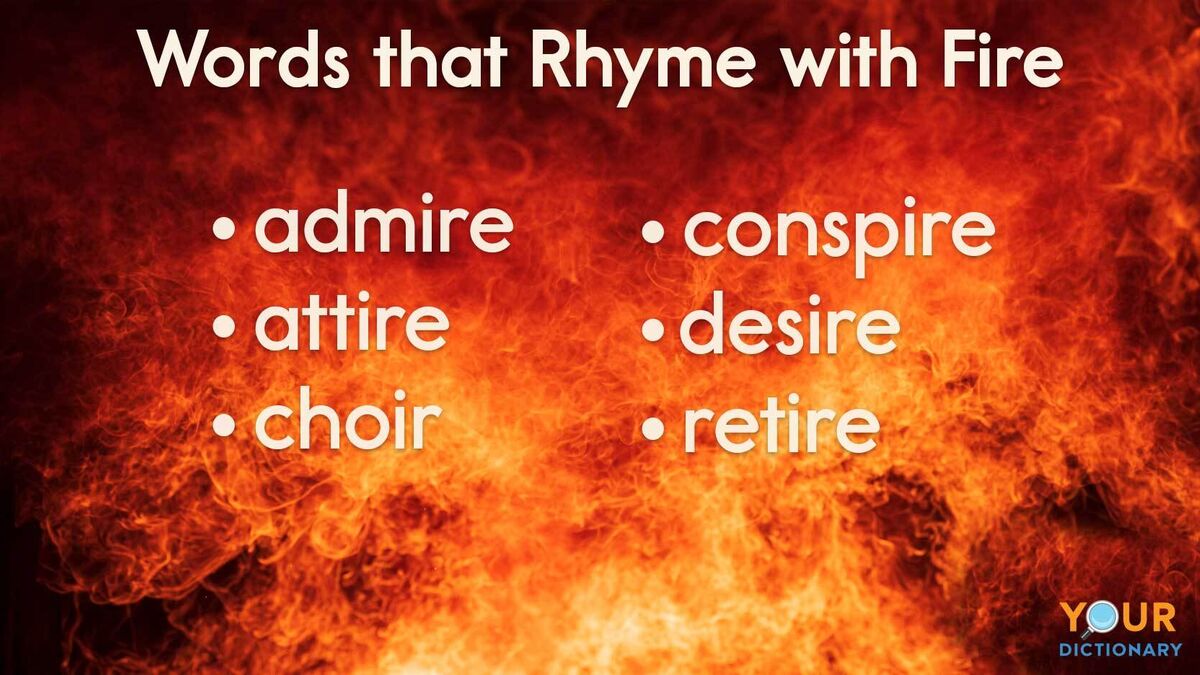 words that rhyme with fire