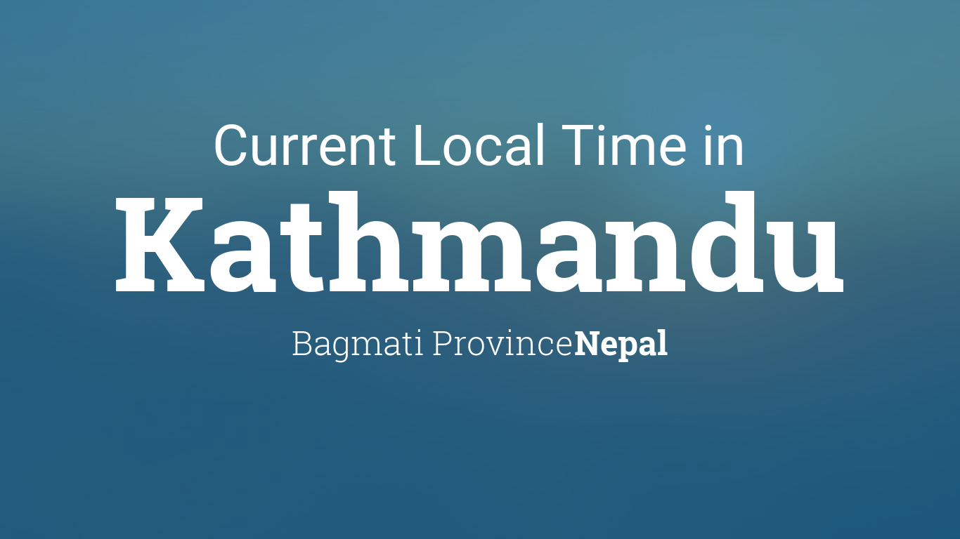 what time is it in kathmandu nepal right now