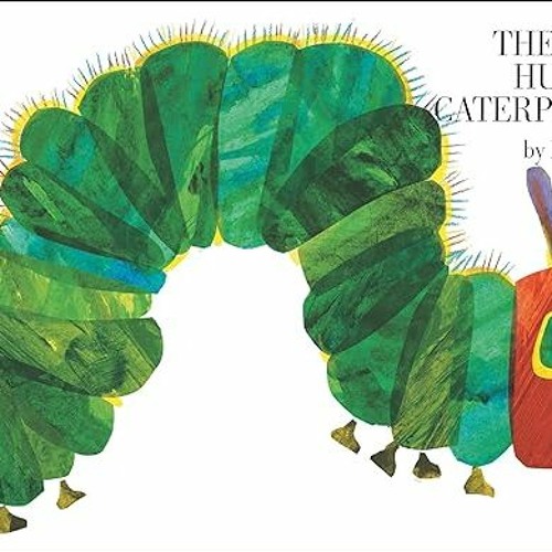 the very hungry caterpillar by eric carle pdf