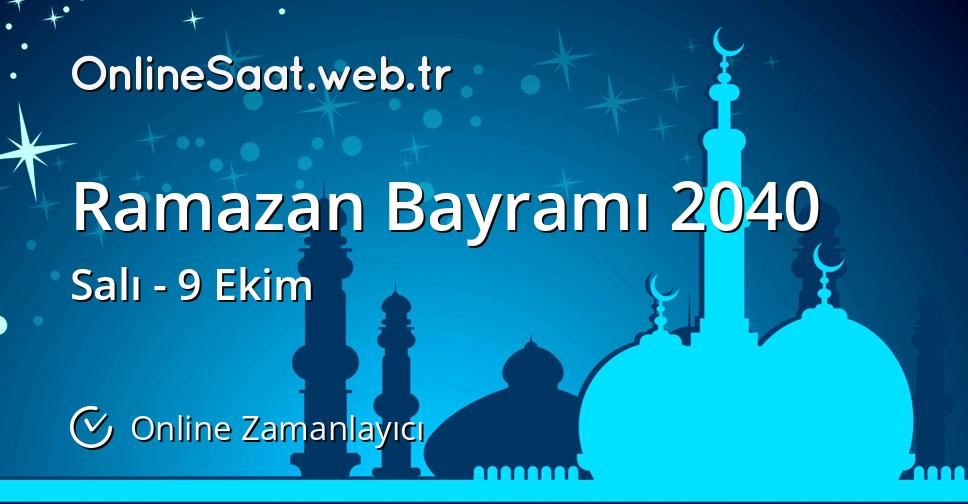 2040 ramazan bayramı