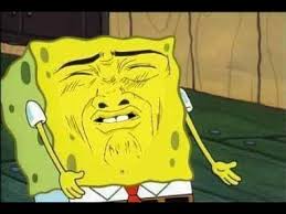 spongebob disgusted face