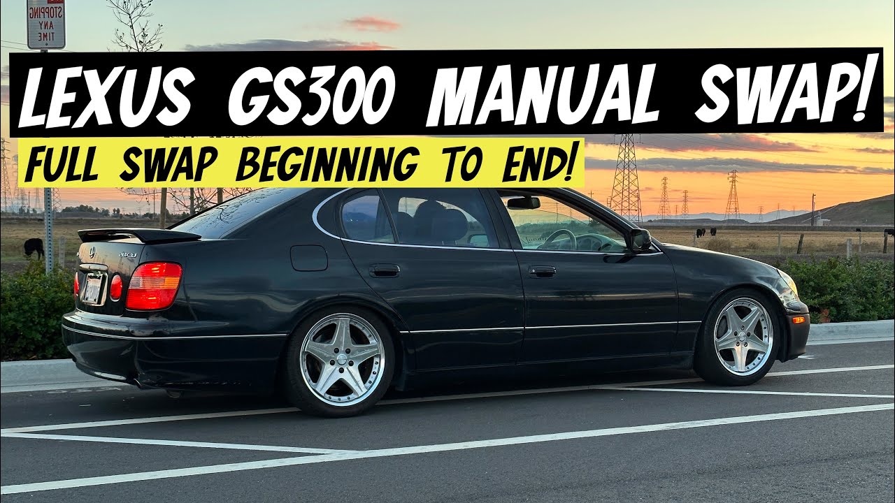 gs300 manual swap