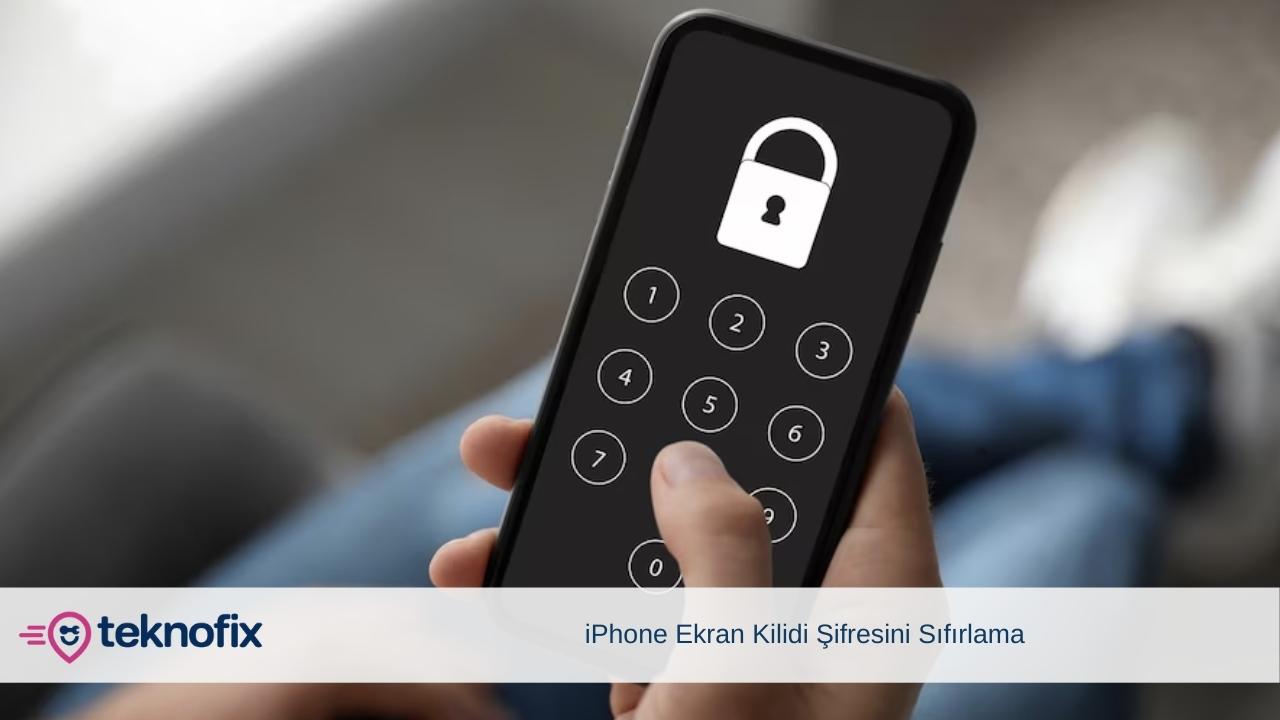 iphone sınırlama şifresi kırma