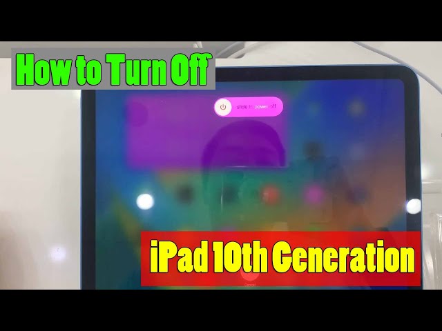 how to turn off ipad 10th generation