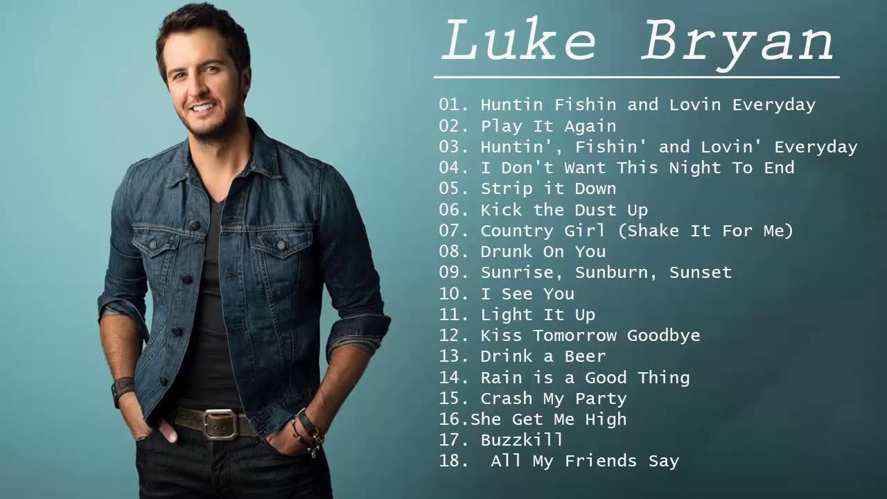 luke bryan luke bryan songs