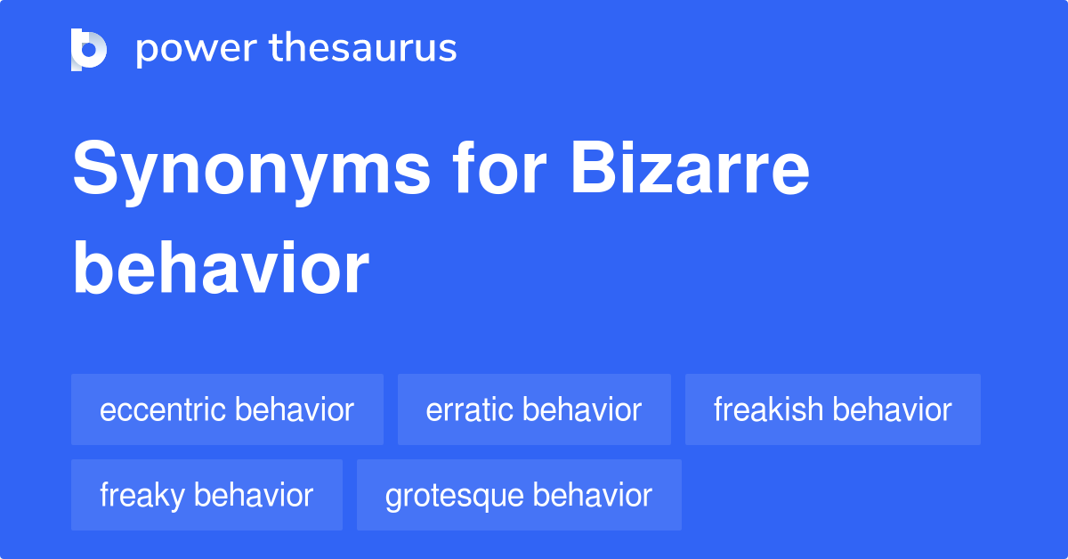 bizarre synonyms