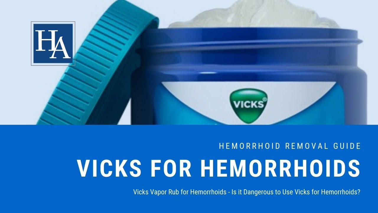 vicks and hemorrhoids