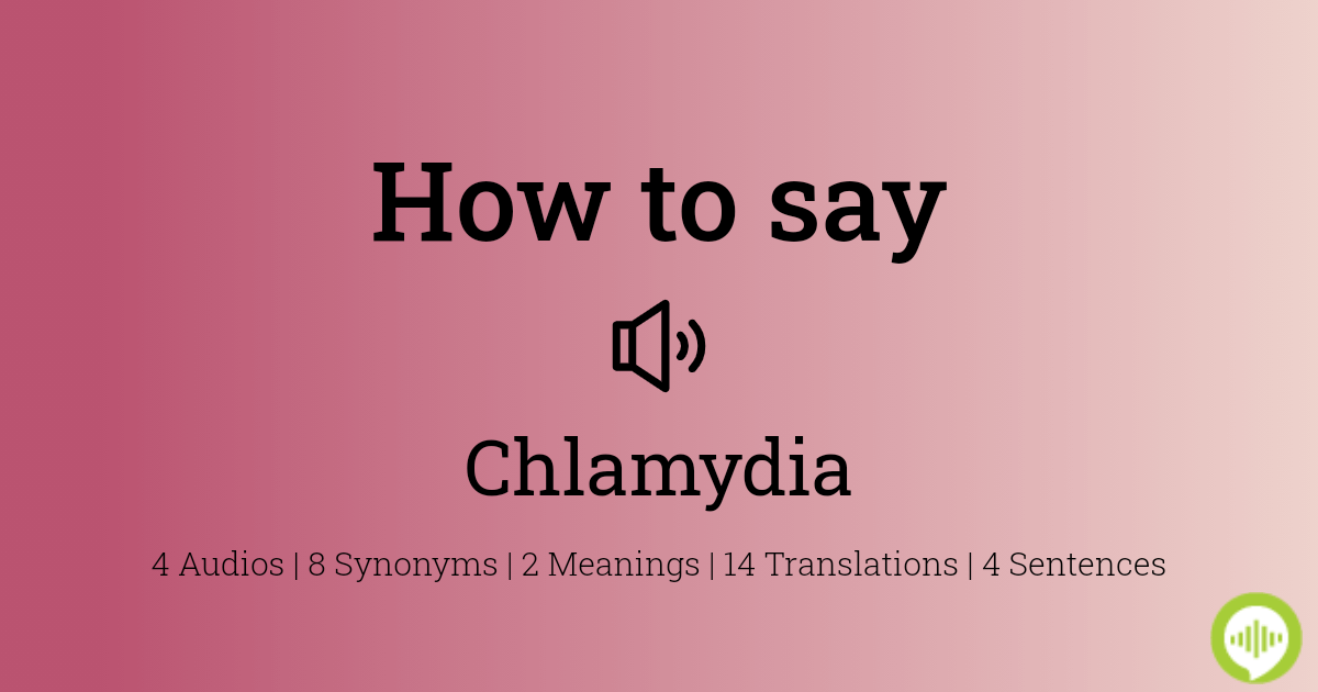 chlamydia pronounce