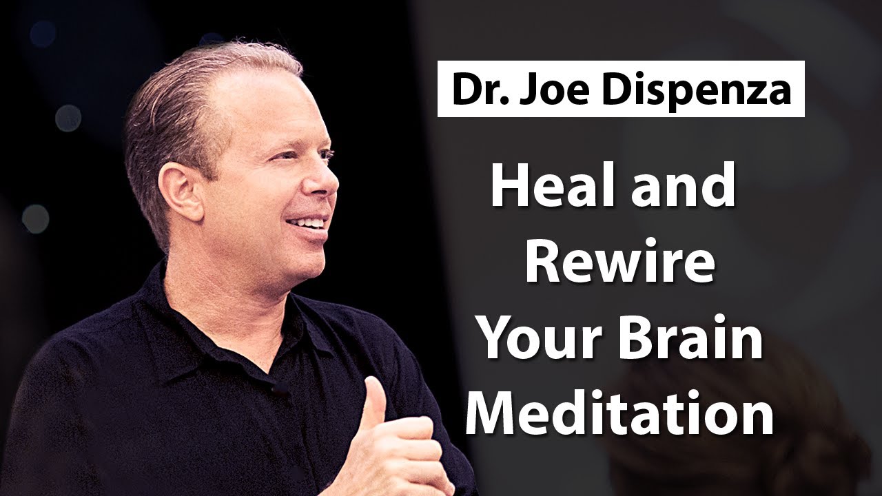 youtube joe dispenza meditation